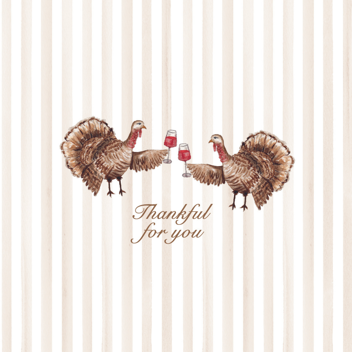 Turkeys with Wine "Thankful for you" Greeting Card