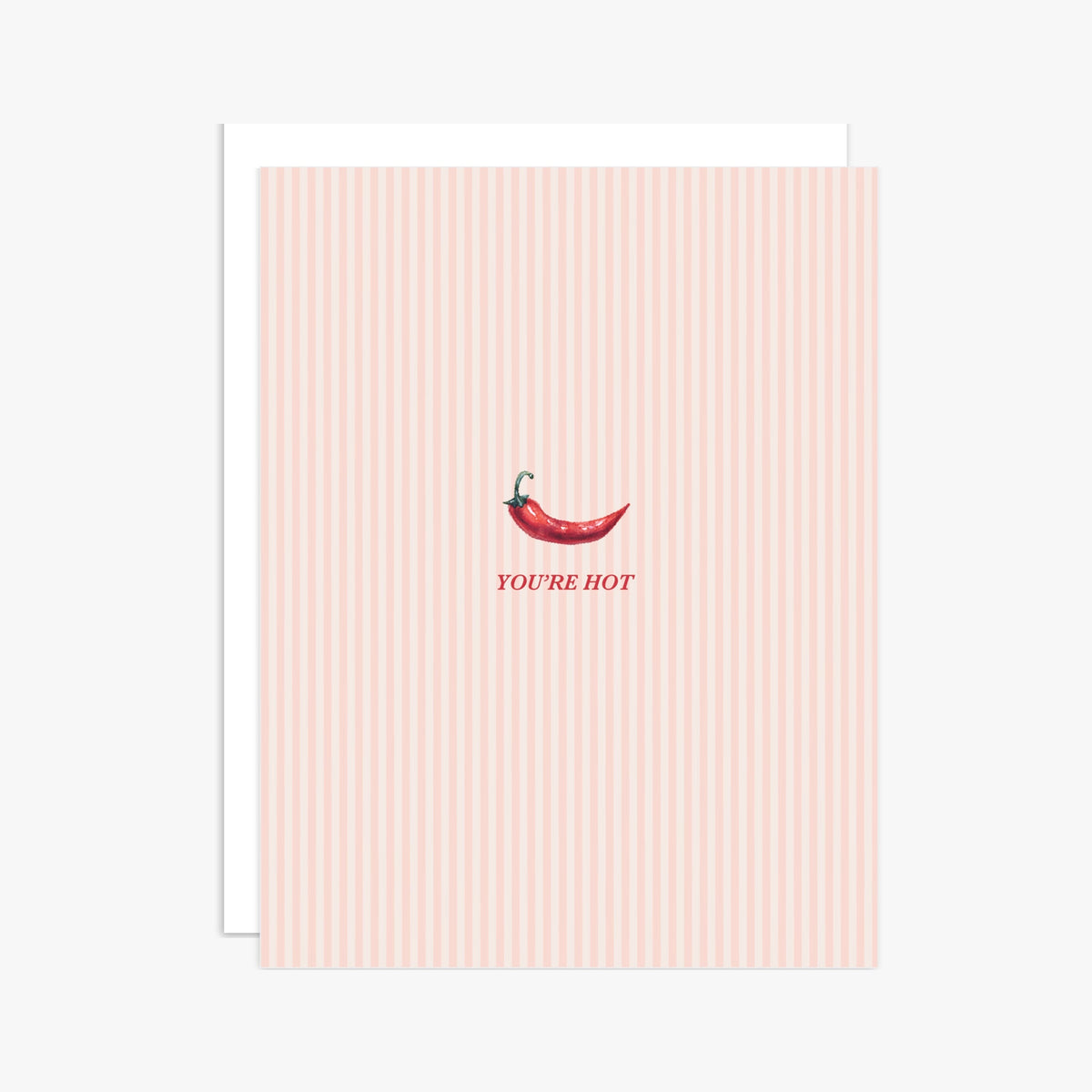 "You're Hot" Pepper Greeting Card